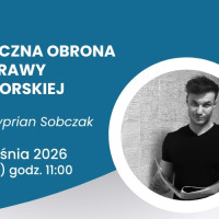 Publiczna obrona rozprawy doktorskiej mgr. Cypriana Sobczaka